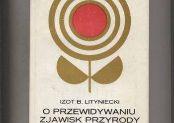 Lityniecki I.B. - O przewidywaniu zjawisk przyrody