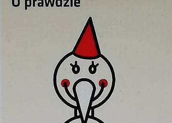 Z filozofii współczesnej. O prawdzie