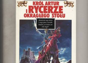 Król Artur i rycerze Okrągłego Stołu
