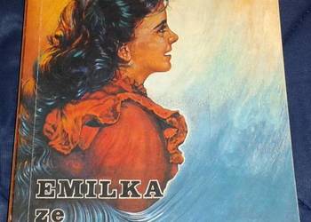 Emilka ze srebrnego nowiu - Lucy Maud Montgomery