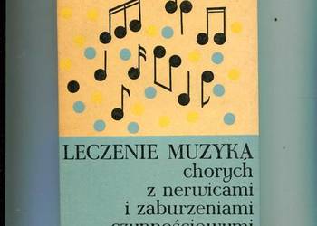 Leczenie muzyką chorych z nerwicami i zaburzeniami