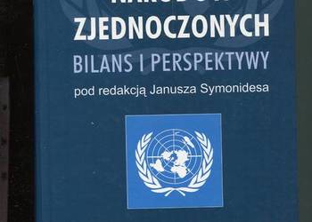 Organizacja Narodów Zjednoczonych Bilans i perspektywy