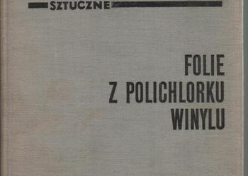 Folie z polichlorku winylu, praca pod red. Z. Roszkowskiego