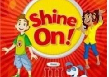 Shine On! 3 Podręcznik i ćwiczenia OXFORD