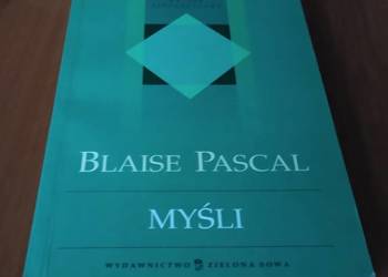 Myśli ; oraz Rozprawa o kondycji możnych ; Modlitwa Blaise