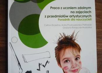 Praca z uczniem zdolnym na zajęciach przedmioty artystyczne
