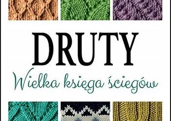 DRUTY. WIELKA KSIĘGA ŚCIEGÓW