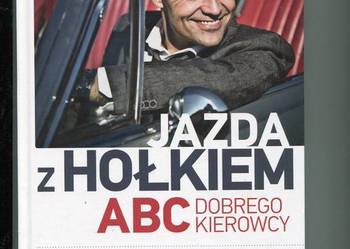 Jazda z Hołkiem ABC dobrego kierowcy