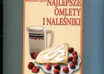 Najlepsze omlety i naleśniki - Caprari