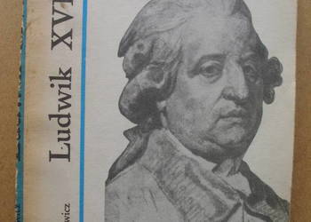 HIST.; JAN BASZKIEWICZ--LUDWIK XVI, 1985 rok.