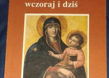 Maryja wczoraj i dziś. Gabriel-Marie Garrone
