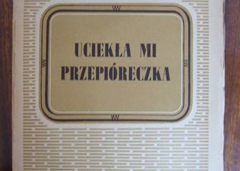 Stefan Żeromski - Uciekła mi przepióreczka - 1950