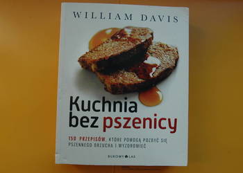 kuchnia bez pszenicy - William Davis