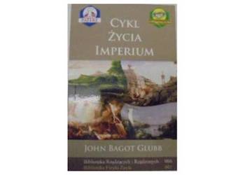 CYKL ŻYCIA IMPERIUM - GLUBB J.B.