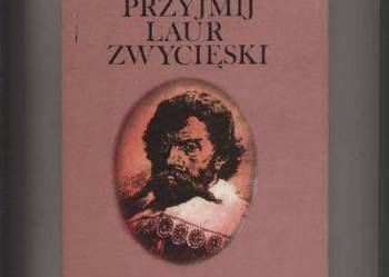 Krzysztof Arciszewski  Przyjmij laur zwycięski
