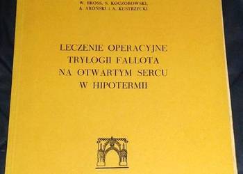 Leczenie operacyjne trylogii Fallota - W. Bross, Koczorowski