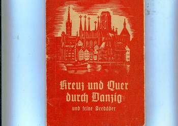 Kreuz und quer durch Danzig Gdańsk