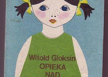 (5430) OPIEKA NAD DZIECKIEM ZDROWYM I CHORYM – WITOLD GLOSKIN
