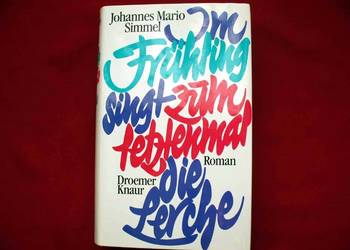 Im Frühling singt zum letztenmal die Lerche - J. M. Simmel - książka DE