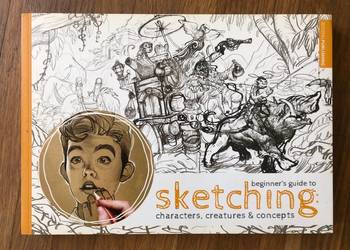 Beginner's Guide to Sketching Characters, Creatures & Concepts