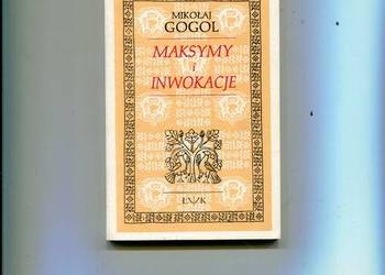 Maksymy i inwokacje - Mikołaj Gogol