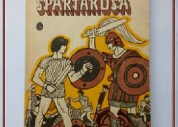 Uczniowie Spartakusa - H. Rudnicka / Kobyliński / historia/ przygoda