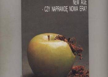 New Age -czy naprawdę Nowa Era ?