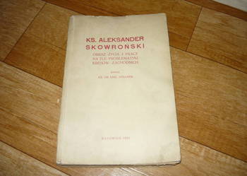Ks. Aleksander Skowroński - Szramek, 1936 rok wydania