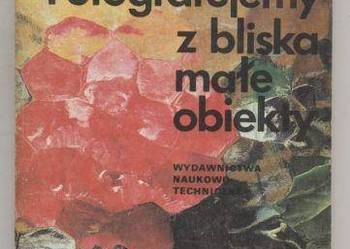 Fotografujemy z bliska małe obiekty