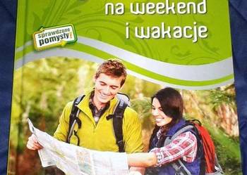 Wycieczki na weekend i wakacje - M. Kędzierska, Lewandowska