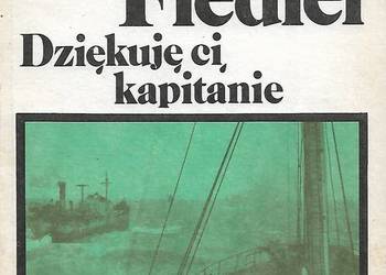 Dziękuję ci, kapitanie - A. Fiedler