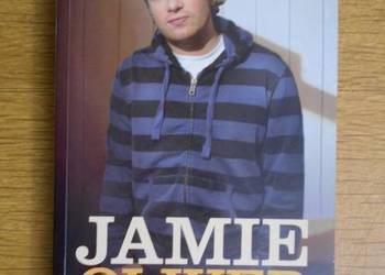 Gilly Smith - Jamie Oliver - człowiek, jedzenie, rewolucja