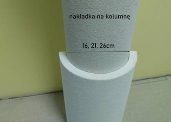 styropianowa nakładka na słup, kolumnę 16, 21, 26 cm