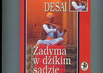 Zadyma w dzikim sadzie - Kiran Desai