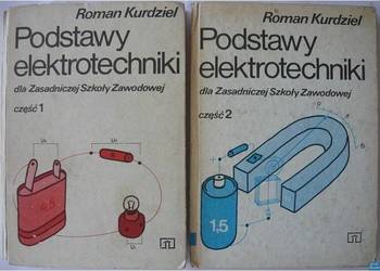 Podstawy Elektrotechniki Dla ZSZ Część 1 2 - Kurdziel Roman