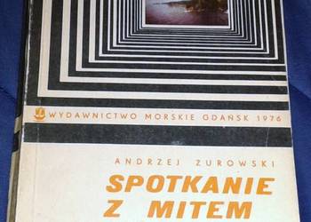 Spotkanie z mitem - Andrzej Żurowski
