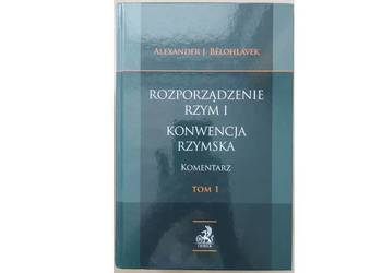 Rozporz. Rzym I Konwencja rzymska Komentarz Belohlavek - t.1