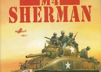 M4 SHERMAN - GAWRYCH J. WOJCIECH M4 SHERMAN - GAWRYCH J. WOJCIECH