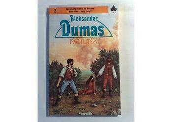 Aleksander Dumas: Paulina