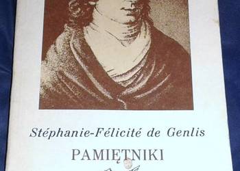 Pamiętniki - Stéphanie-Félicité de Genlis