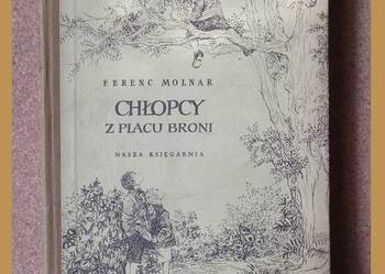Chłopcy z Placu Broni -F.Molnar /1955/literatura/