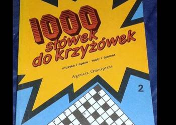 Tysiąc słówek do krzyżówek. Muzyka i opera, teatr i dramat