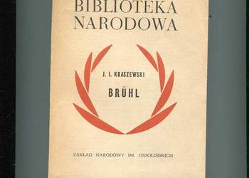 Bruhl - Józef Ignacy Kraszewski
