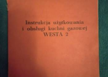 Sprzedam instrukcję użytkowania i obsługi kuchni gazowej Westa 2