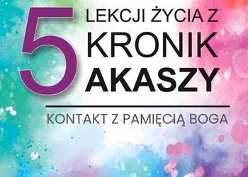 * 5 lekcji życia z Kronik Akaszy