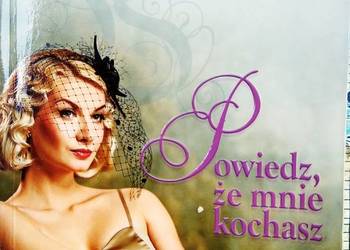 Powiedz że mnie kochasz Lindsey książki Warszawa księgarnie