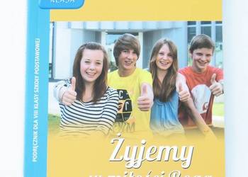 Żyjemy w miłości Boga, Klasa 8 - ks. Tadeusz Panuś