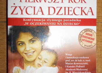 Murkoff, Eisenberg, Hathaway - Pierwszy rok życia dziecka