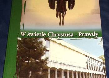 W świetle Chrystusa - Prawdy - ks. Ryszard Lis
