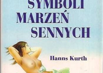 LEKSYKON SYMBOLI MARZEŃ SENNYCH - KURTH HANNS